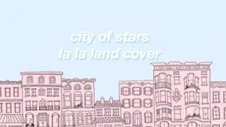 city of stars | la la land cover