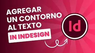 Tutorial InDesign: cómo agregar un contorno al texto en InDesign