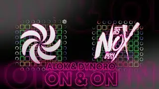 Alok_&_Dynoro_ON_&_ON_(Unipad_Collabration_+_UPF)