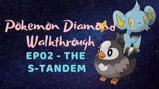 Pokemon Diamond Walkthrough EP02 - The S-Tandem! (WELCOMING STARLY AND SHINX AT ROUTE 202)