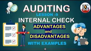 Internal Check In Auditing | Advantages And Disadvantages Of Internal Check | Studies At Home