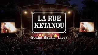 La Rue Kétanou - Soldat Ravale (Live @Musicalarue 2021)