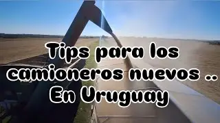 TIPS FOR LOADING IN THE FIELD, FOR NEWCOMERS, Uruguay..
