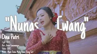Nunas Iwang - Dina Putri