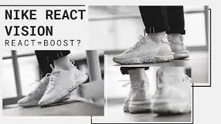 Nike React Vision | Самая удобная пара от NIke ?