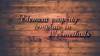 Element property template in software ag designer||how to create template in software AG designer