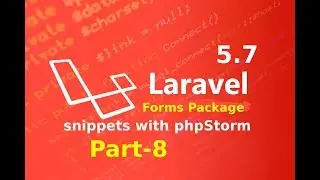 snippets code using php storm ||  form package and validation in laravel part 8