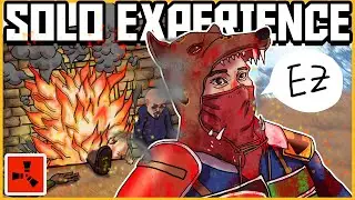 Rust -  HOW NOT TO SOLO