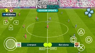 MAIN eFOOTBALL PES 2025 PPSSPP CAMERA PS5 ANDROID OFFLINE NEW KITS LATEST TRANSFER & REAL FACE