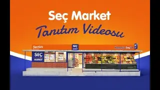 Seç Market Tanıtım Filmi