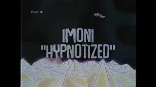 IMONI - Hypnotized (Prod. Mark Akol)