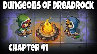Dungeons of Dreadrock Chapter 41
