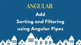 Add Filtering and Sorting using angular pipes