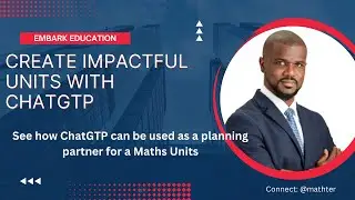 ChatGPT - Create impactful mathematics units with tasks and rubrics for assessment