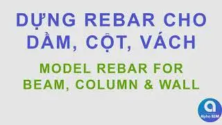 ALPHA BIM | Rebar for Beam - Column - Wall | Dựng thép Dầm - Cột - Vách | Revit Plugin #alphabim
