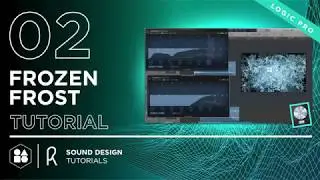 Sound Design Tutorial - How to create Frosted Frozen Sound Design - Sparkle Sound Collection.
