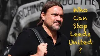The REAL Reasons Why Leeds United are FAVOURITES for Promotion! 📈 w/ @oneleedsfanchannel1919