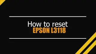 Reset Epson L3118 - Unlimited - Ink Pads - Reset 100% Virus Free - Reset Epson AP