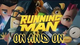 RunningMan Team Tribute~ On and On~