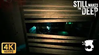 Still Wakes The Deep | Part 5 | Utility (PC) 4K60