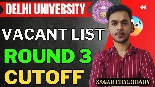 DELHI UNIVERSITY ROUND 3 CUTOFF 🔥 |  VACANT LIST OUT ❗❗