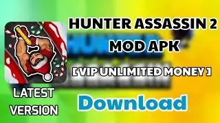 HUNTER ASSASSIN 2 MOD APK V1.038.02 [VIP UNLIMITED MONEY] DOWNLOAD MEDIAFIRE