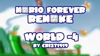 Mario Forever Remake v4.0 • World -4 • Captions
