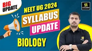 NEET UG 2024 Biology Updated Syllabus | NMC Latest News | Rajeev Sir