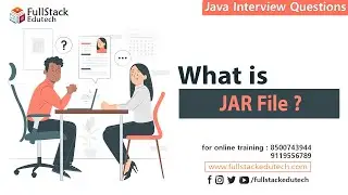What is Jar File ? | Java Interview Questions | Fullstack Edutech 
