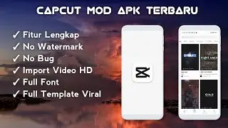 UPDATE!! CapCut Mod Apk Terbaru 2022 Versi 7.2.0 Latest Version