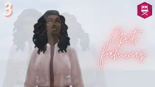 Let's Play The Sims 4 Get Famous - WHICH OF THEM WILL BE THE ONE? / Ep. 3
