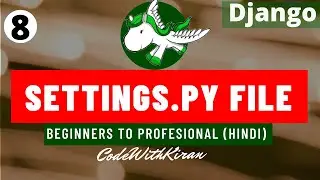 Django Tutorial -  Django Settings.py File (Hindi)