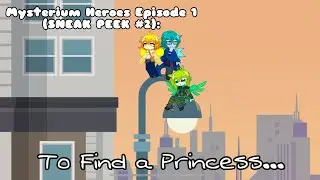 To Find a Princess… || Mysterium Heroes Episode 1 Sneak-Peek #2