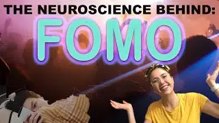 The Science Behind FOMO