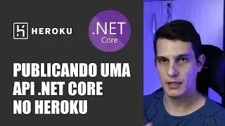 Publicando uma API .NET Core no Heroku | Coding Live #002