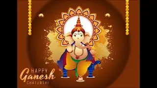 Happy Ganesh Chaturthi