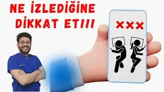 Ne İzlediğinize Dikkat Edin !!!