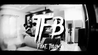 TFB - BAP ( Feat. TeLow ) ( Official Music Video ) ( Prod. by 