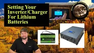How To Set Your RV Inverter Charger For Lithium- Setup And Settings