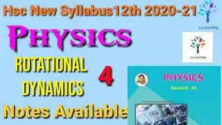 Rotational dynamics  | Physics  | Class 12 hsc | Maharashtra board | New syllabus | part 4