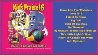 Kids Praise! 6 - Heart To Change The World (Full Album)