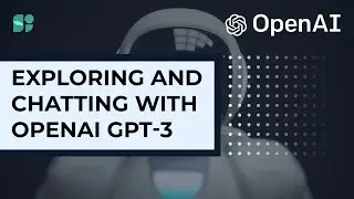Exploring and Chatting with Open AI's GPT-3 | SemiKolan