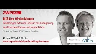 MIS Live-OP des Monats mit Dr. Mathias Plöger und ZTM Thomas Blaschke