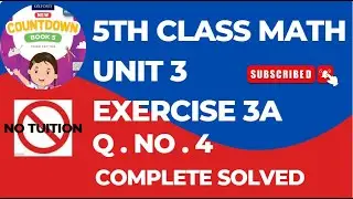 5 Class Math Unit 3 Exercise 3A Q No 4|class 5 math unit 3 exercise 3A Q No 4|math class 5 chapter 3