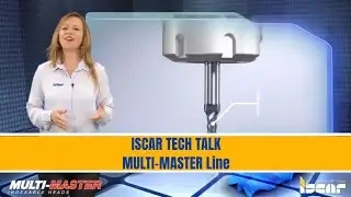 ISCAR TECH TALK -  MULTI-MASTER Line of Multifunctional Robust Tools