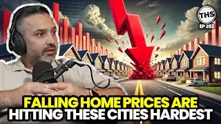 Falling Home Prices ⬇️ Are Hitting These 10 Cities Hardest 💣 | The Higher Standard 252
