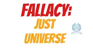 Just Universe | Logical Fallacies