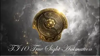 TI10 All True Sight Animation