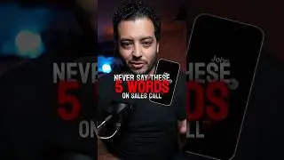 Never Say These 5 Words On Sales Calls! #sales #salestips #salestraining
