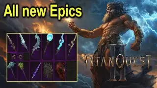 All new Epics | The good the bad | Northern Beach Update | Titan Quest 2